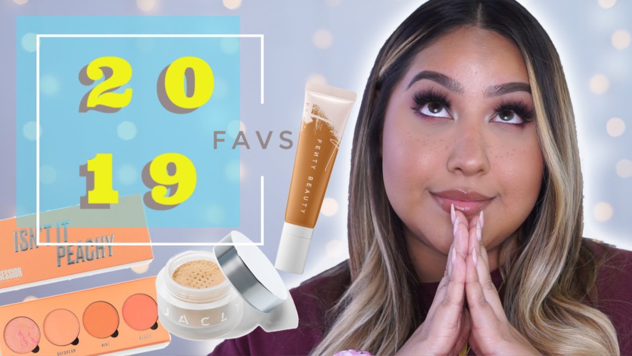 2019 BEST BEAUTY PRODUCTS / FAVORITES | Highonlifestylee