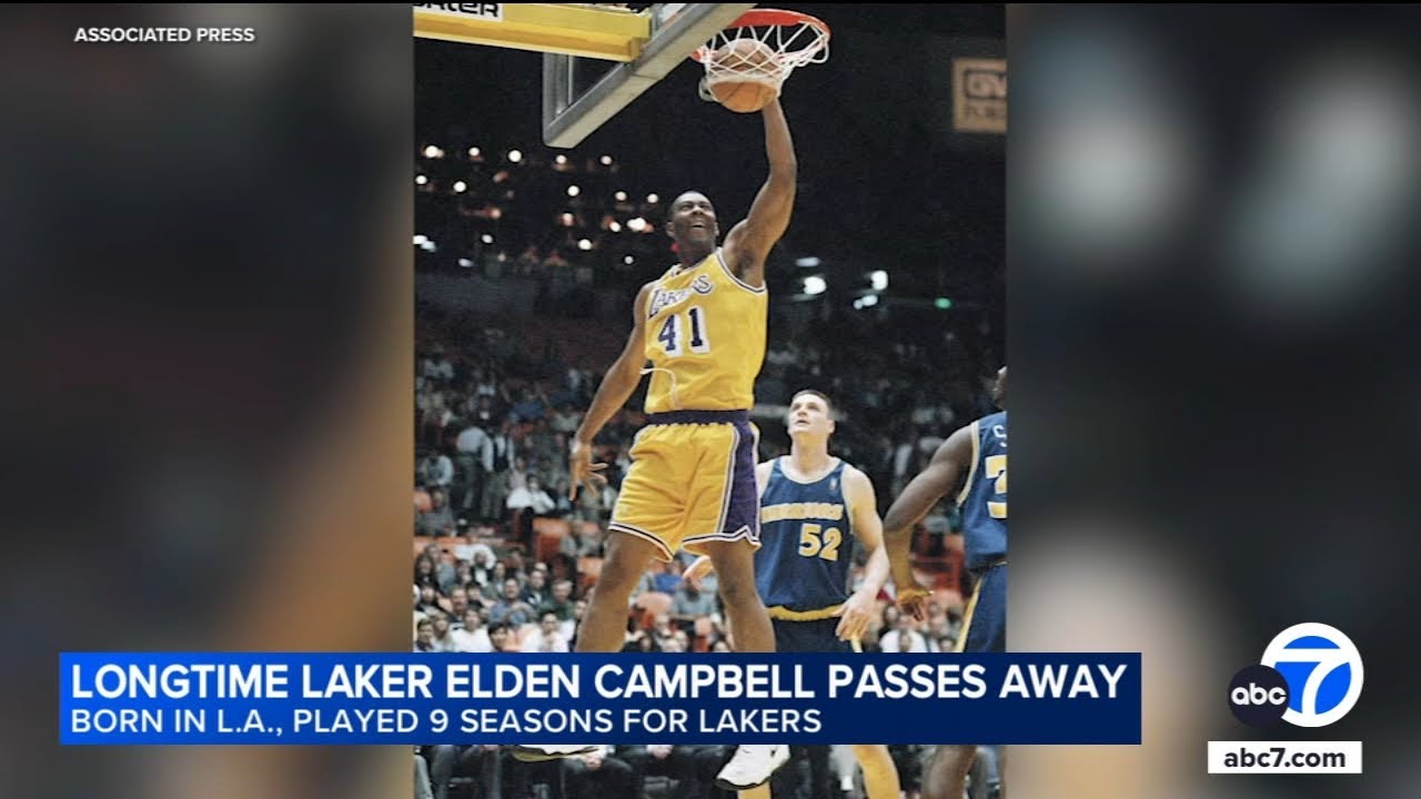 Longtime Laker Elden Campbell dies at 57