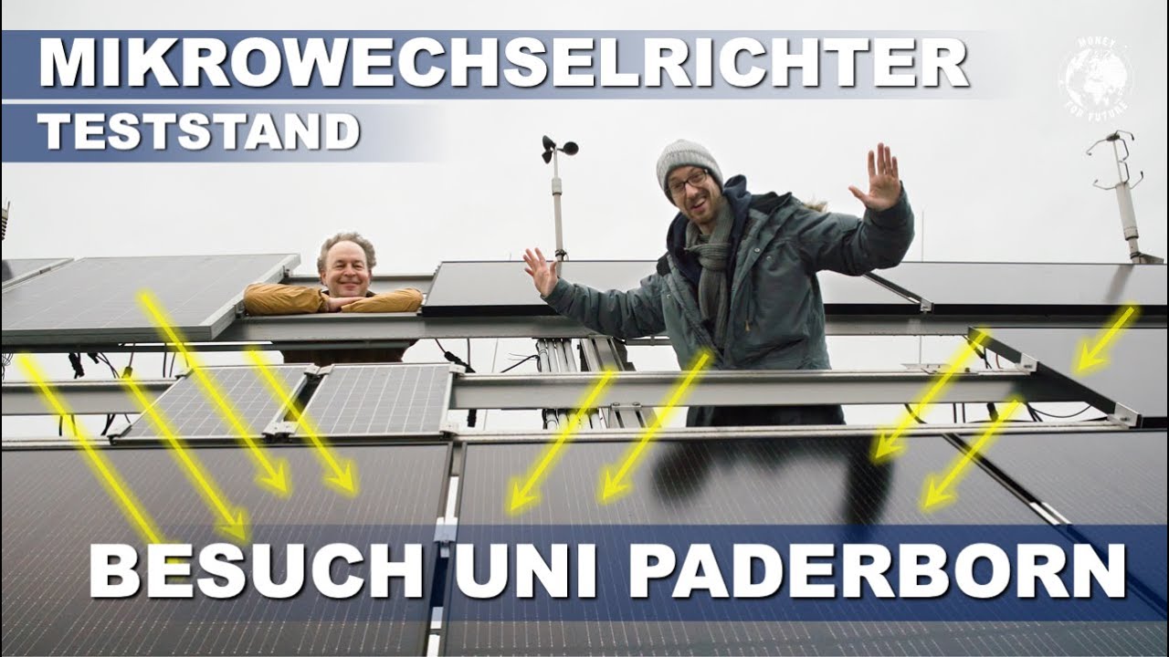 Balkonkraftwerk Test! Studie Mikro-Wechselrichter! Besuch Uni Paderborn