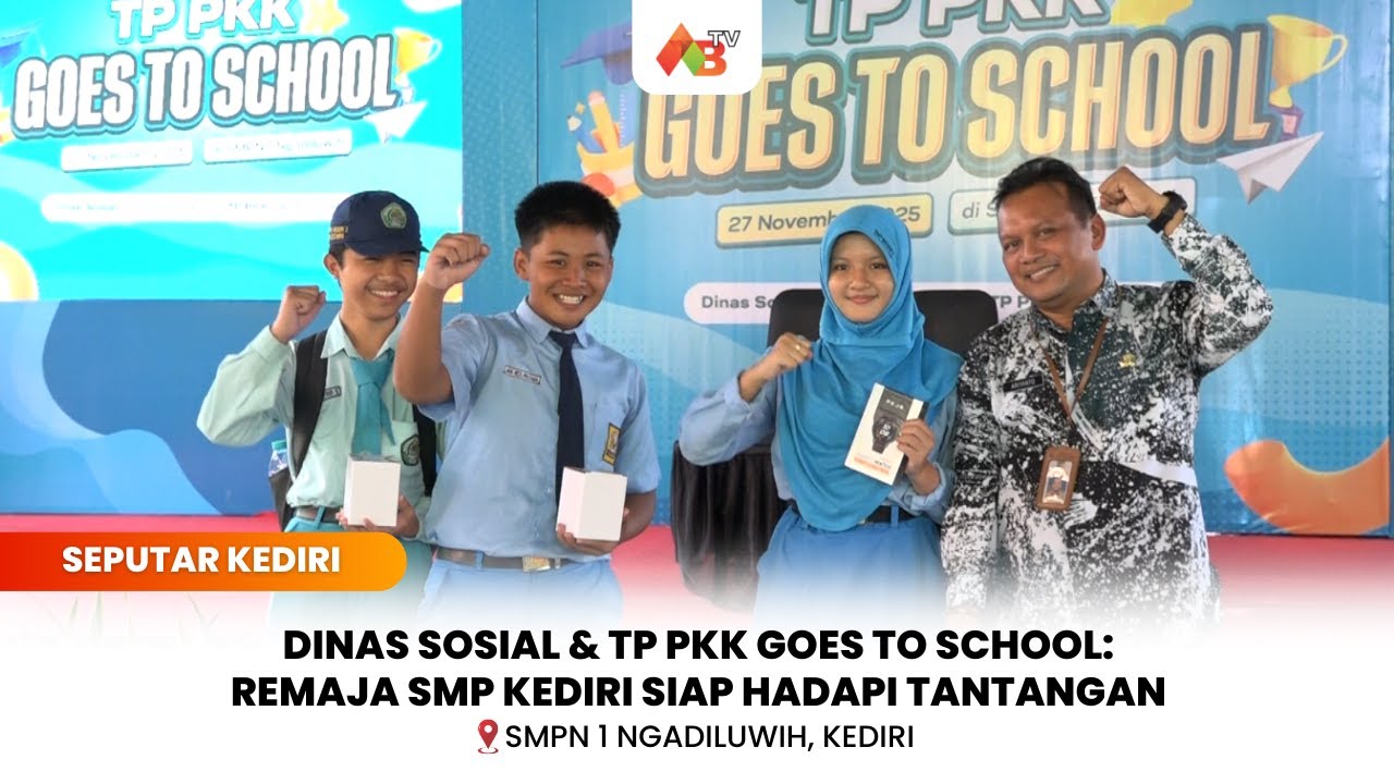 Dinas Sosial dan TP PKK Kabupaten Kediri Goes to School: Remaja SMP Kediri Siap Hadapi Tantangan