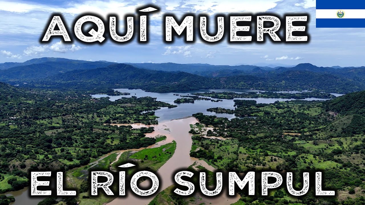 Aquí MUERE el Río SUMPUL y termina mi viaje por Chalatenango, San Antonio de la Cruz (E 99)