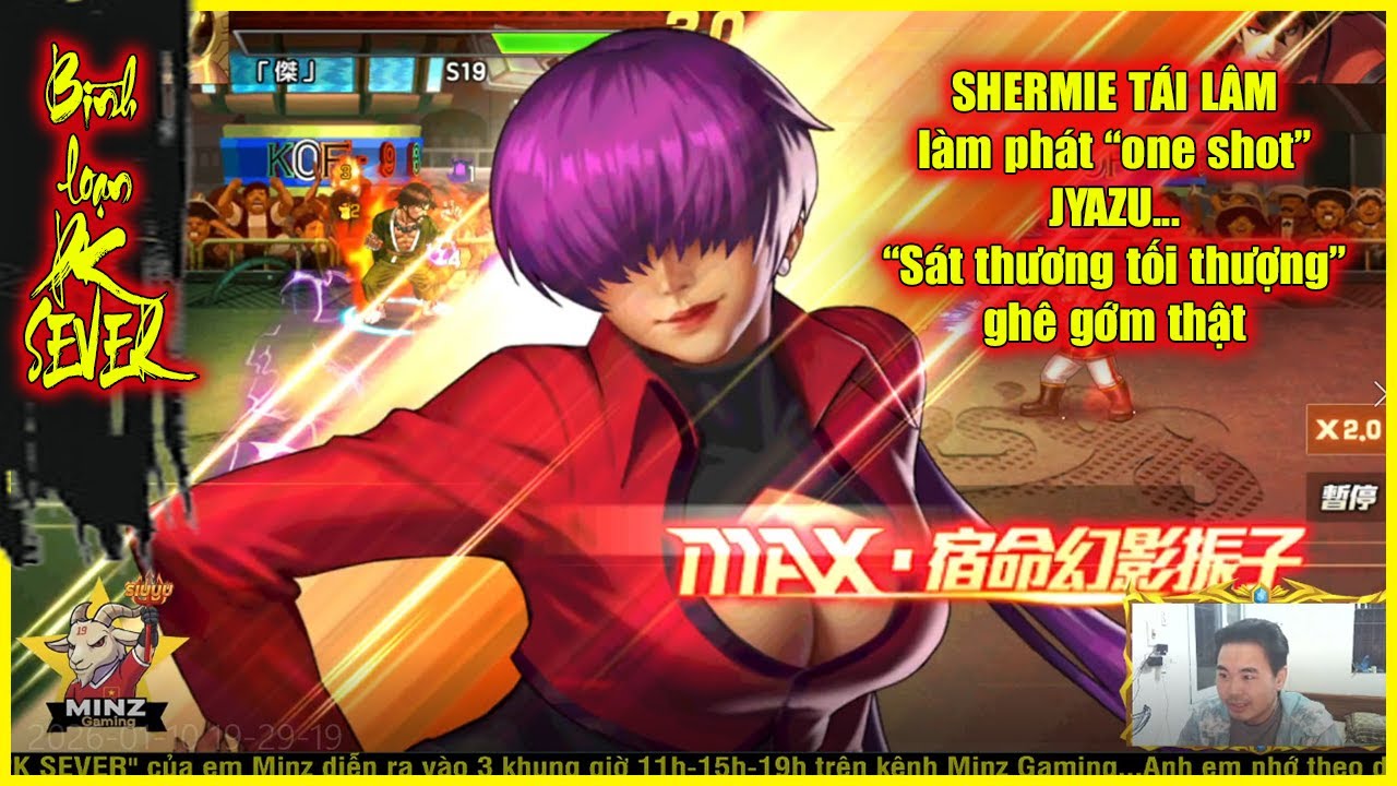 ღ KOF98UMOL ★ 【B&igrave;nh loạn】 SHERMIE T&Aacute;I L&Acirc;M l&agrave;m ph&aacute;t 