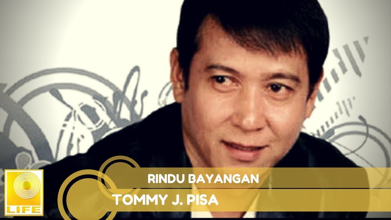 Tommy J.Pisa - Rindu Bayangan (Official Audio)