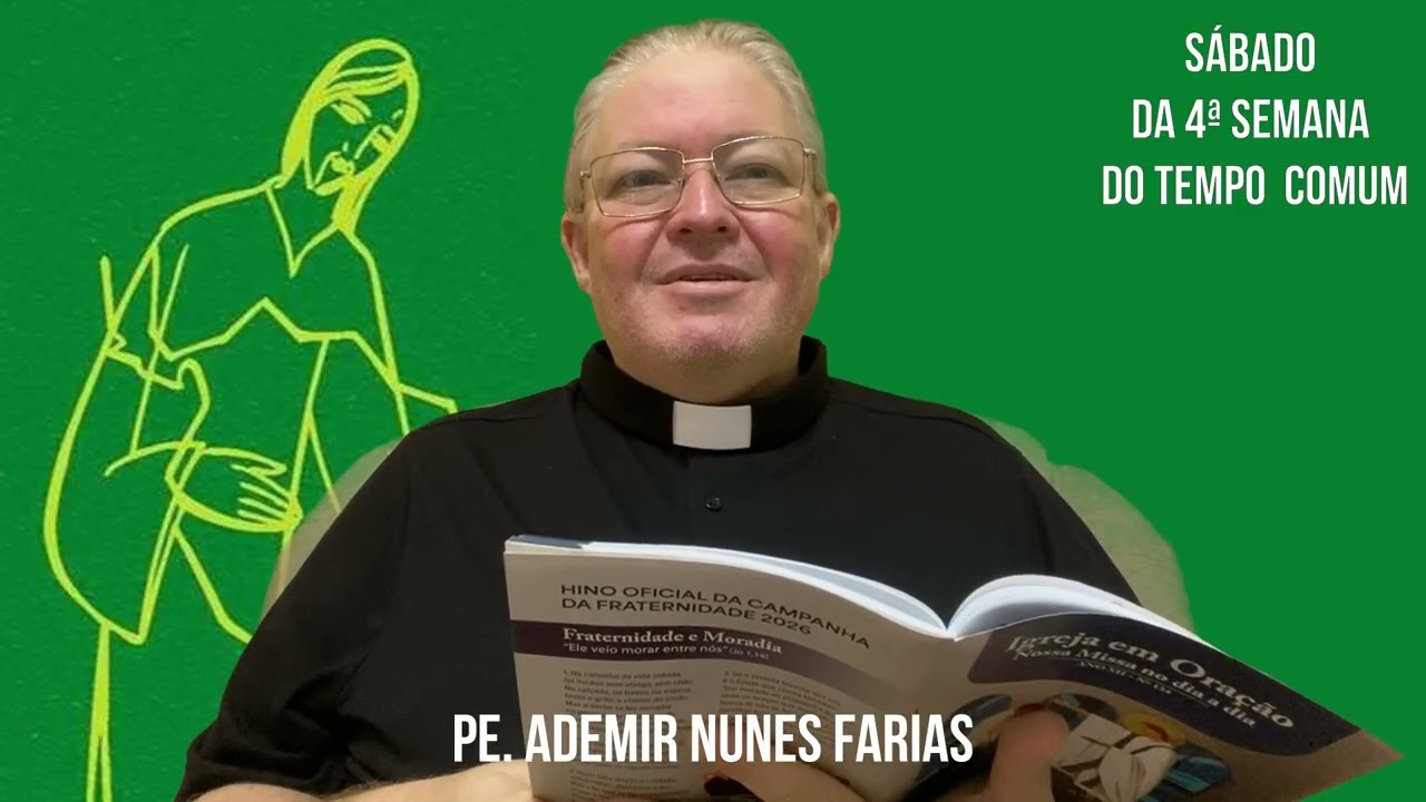 EVANGELHO DO DIA 07 DE FEVEREIRO DE 2026