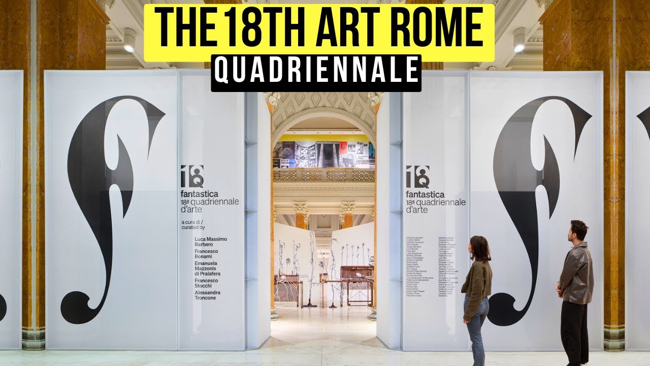 THE 18TH ART QUADRIENNALE OF ROME &lsquo;FANTASTICA&rsquo;