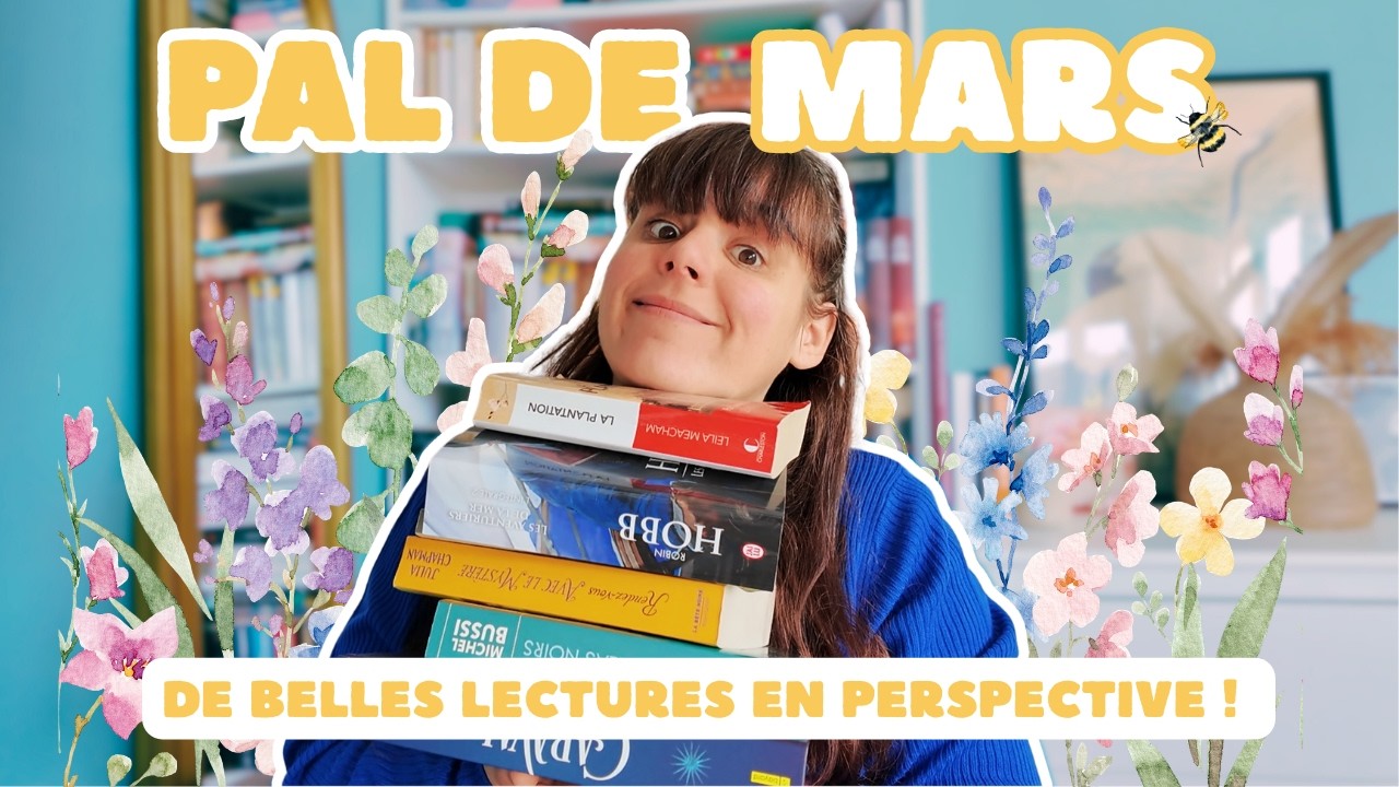 Que vais-je lire en mars ? 🤓🌻