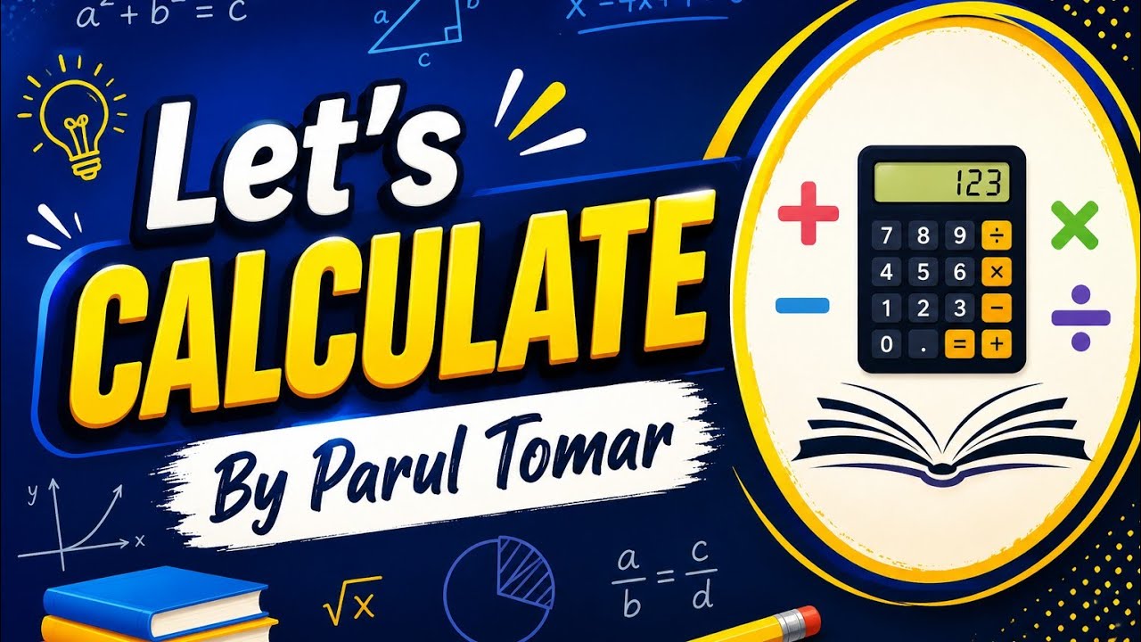 Let's Calculate By Parul Romar