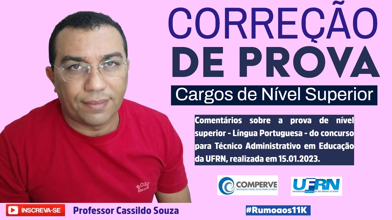 Prof. Cassildo Souza - Comentários prova Concurso para TAE UFRN 2023 - Nível Superior - (COMPERVE)