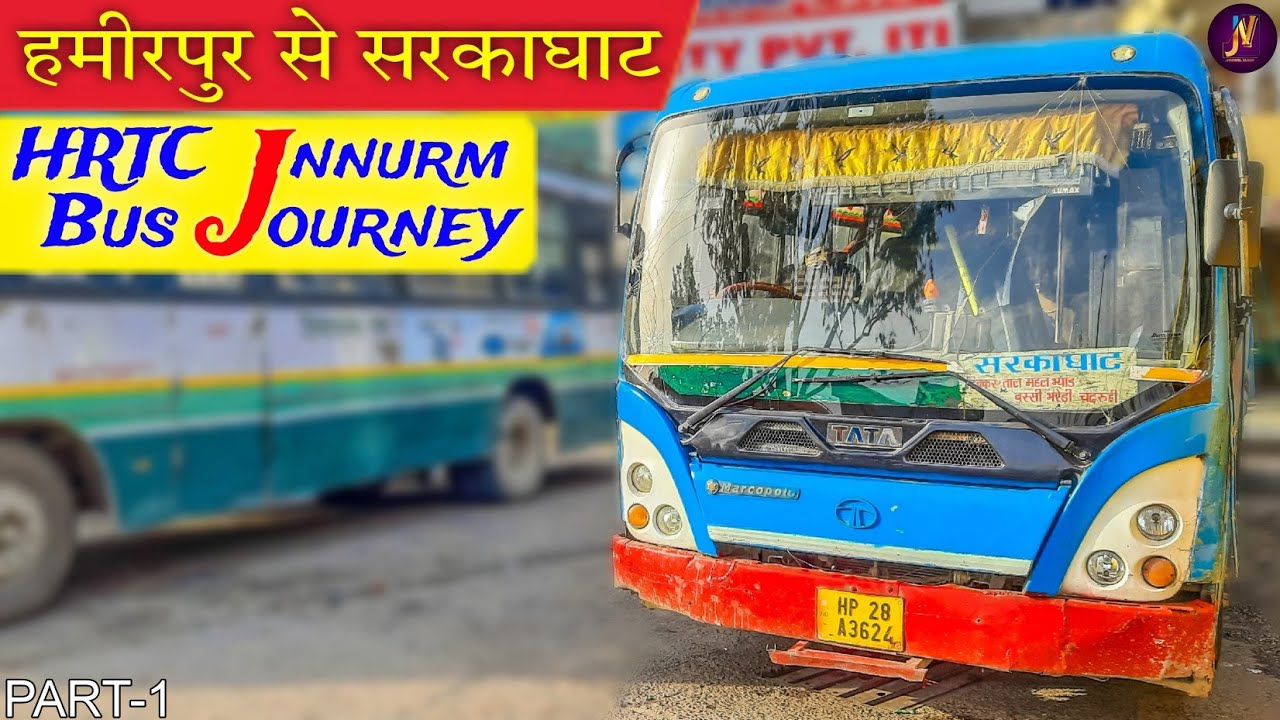HRTC Bus Ride - HAMIRPUR to SARKAGHAT🔥| SARKAGHAT SERIES | P-1 |
