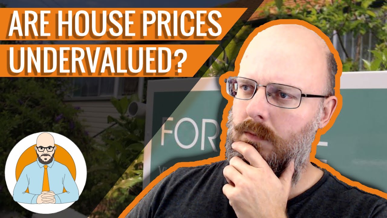 Are House Prices actually Undervalued?