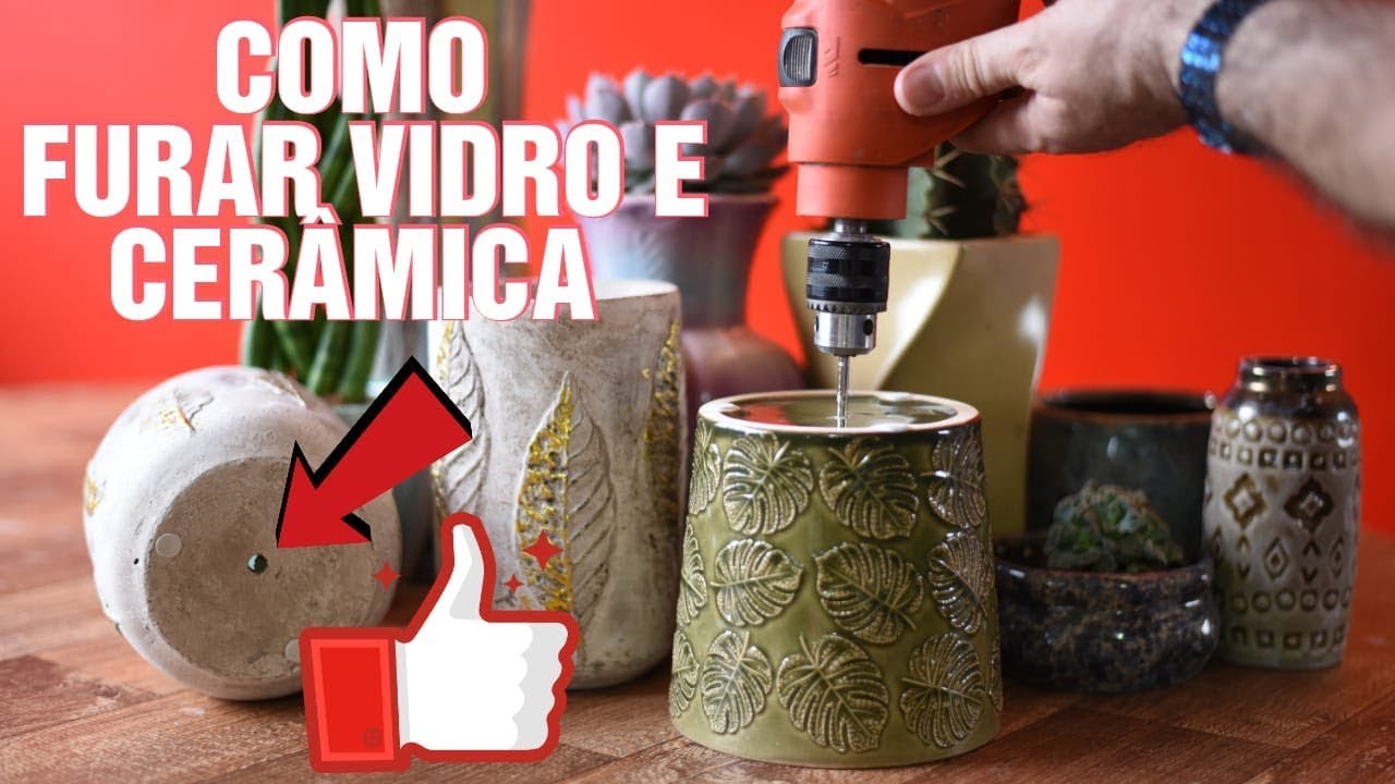 Como furar vasos de vidro cerâmica e porcelana