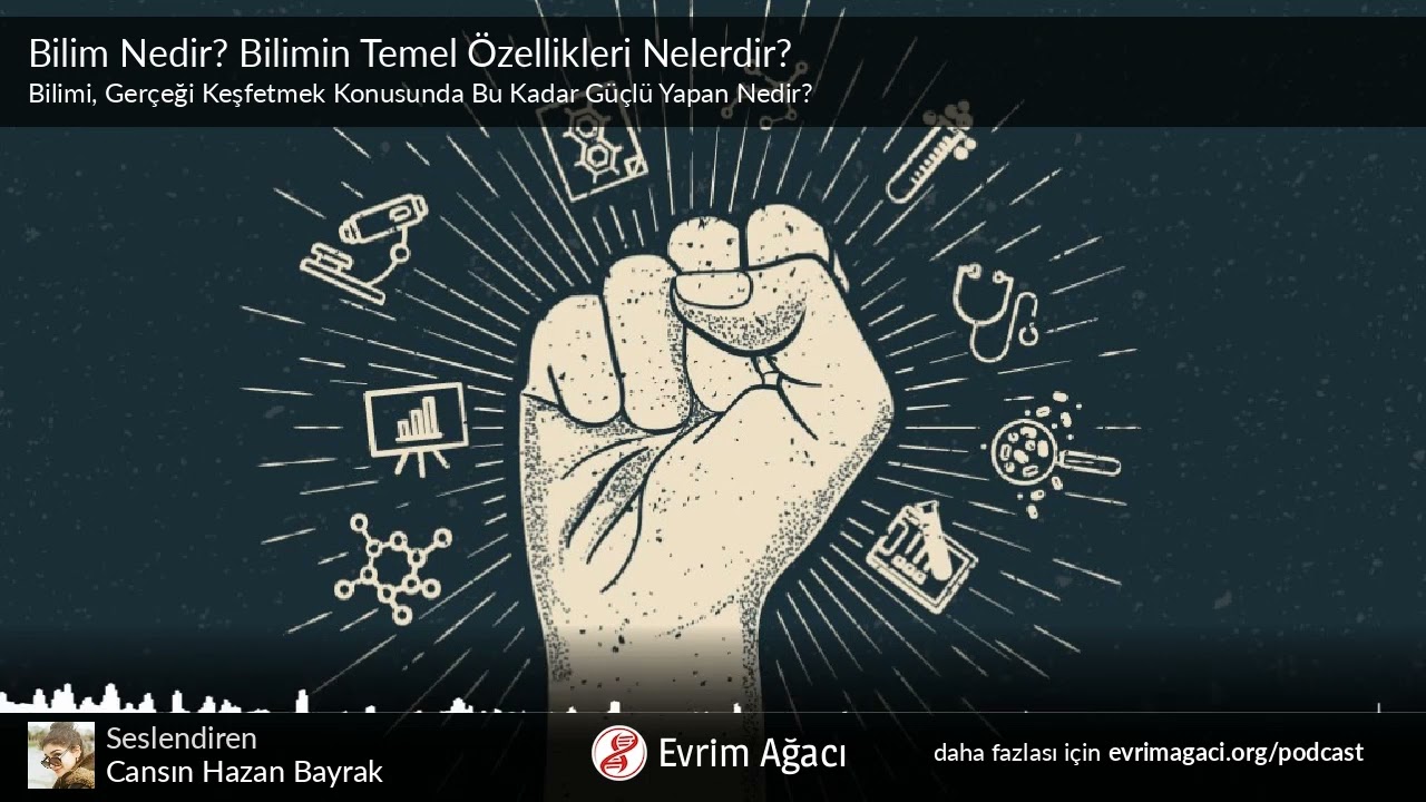 Bilim Nedir? Bilimin Temel Özellikleri Nelerdir?