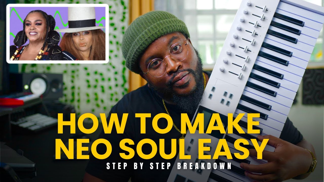 How to make Neo Soul EASY