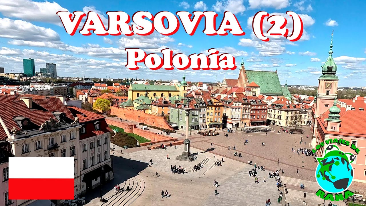 VARSOVIA (2) - POLONIA 🇵🇱 (+info y nuestra experiencia)