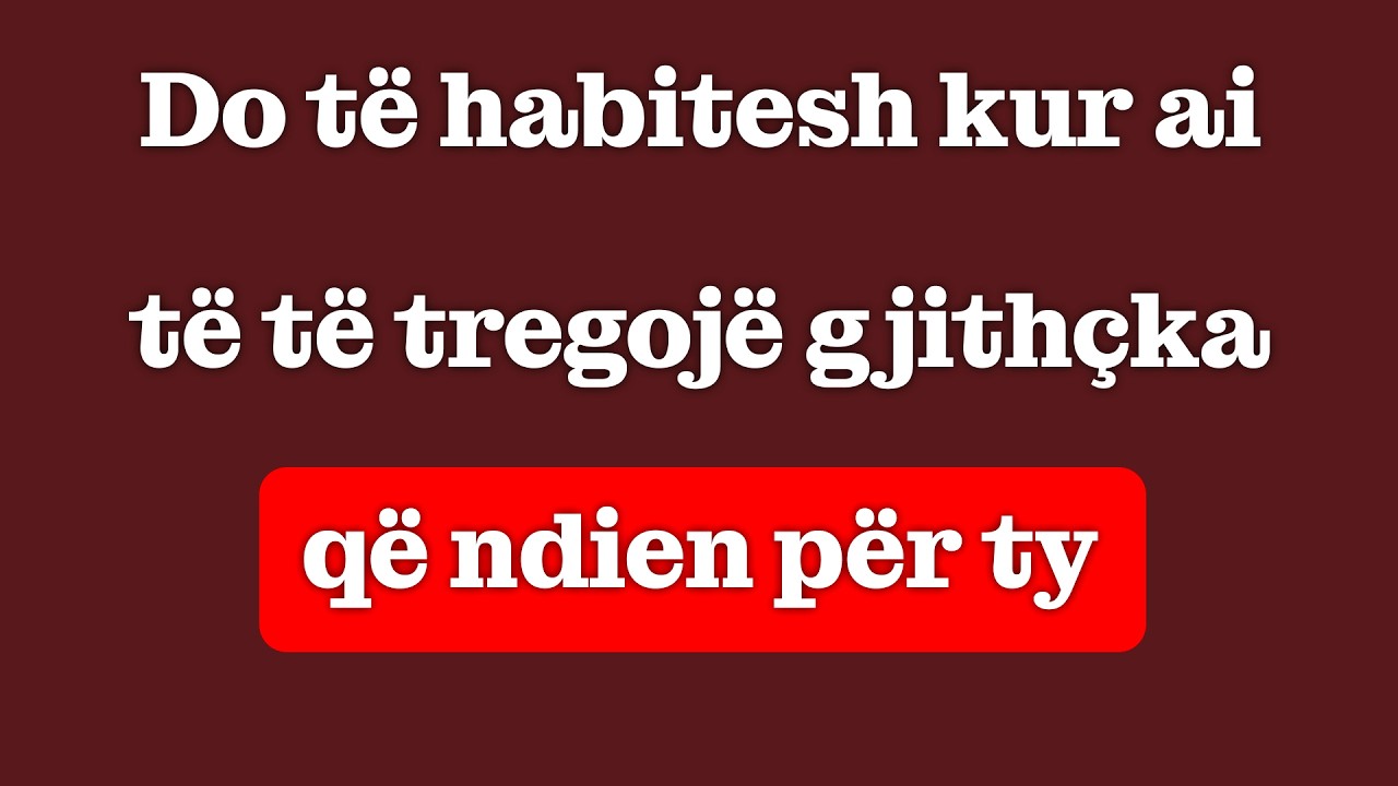 Kjo person nuk dëshiron të të humbasë – dhe së shpejti do ta tregojë