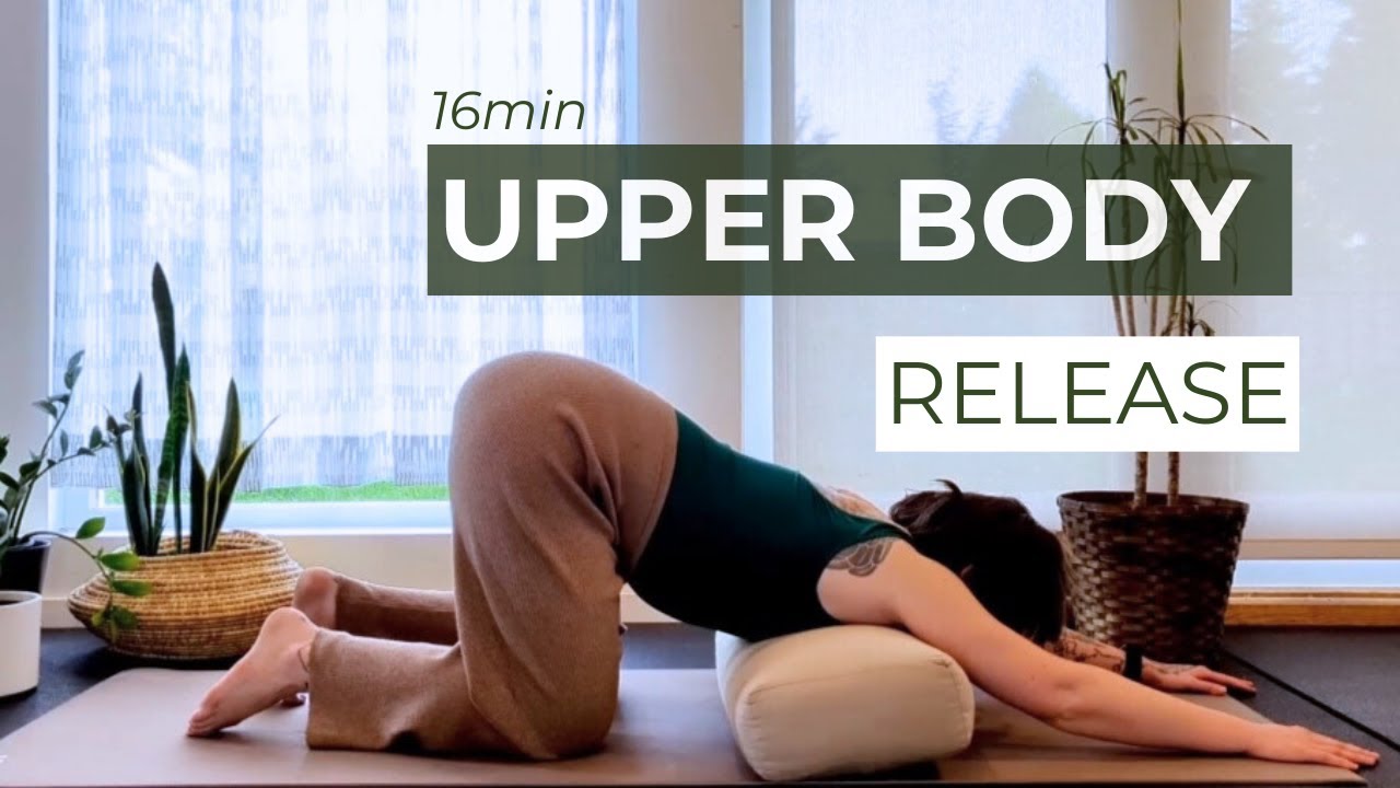 Upper Body Yoga to Relieve Tension | Slow Stretch for Neck, Chest & Shoulders