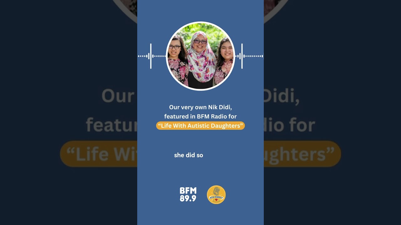 Didi on BFM Radio&rsquo;s Podcast for &ldquo;Life With Autistic Daughters&rdquo;