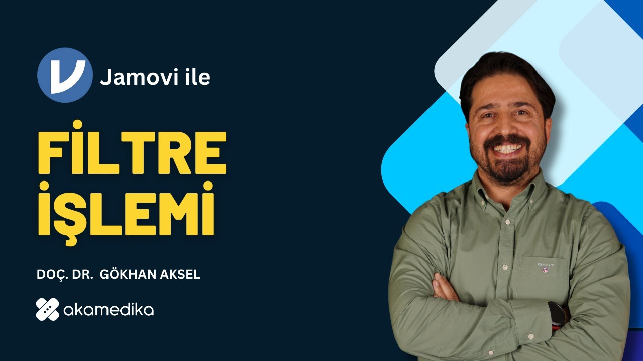 Jamovi ile Filtre İşlemi (Filter Fonksiyonu) - Doç. Dr. Gökhan Aksel