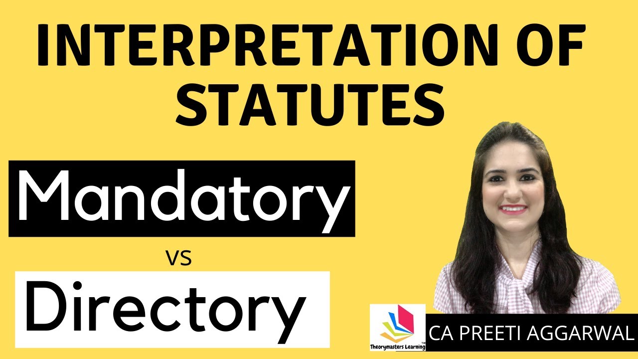 Interpretation of Statutes_Mandatory and Directory Provision