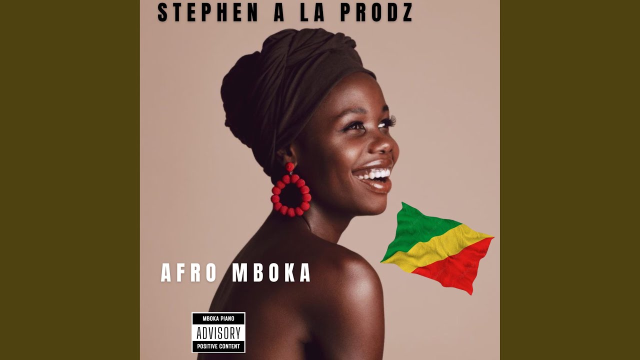 AFRO MBOKA (feat. STEPHEN A LA PRODZ)