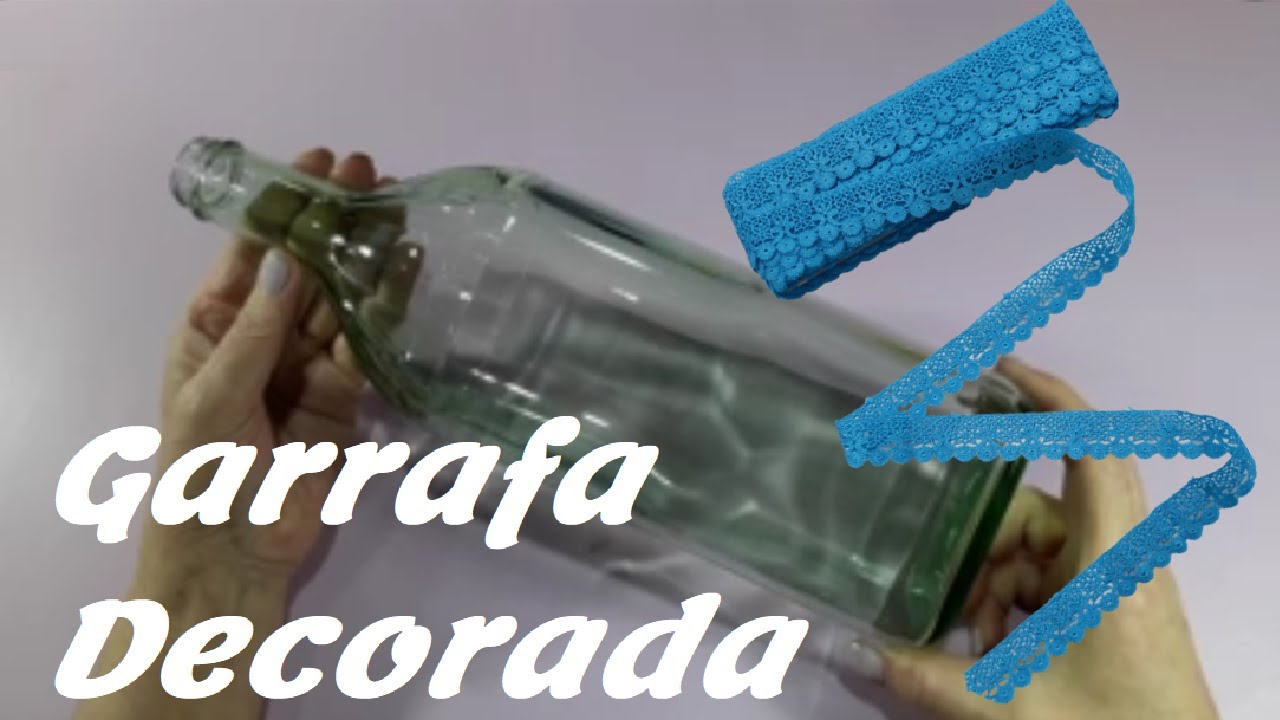 DIY - GARRAFA DECORADA COM RENDA @luci buzo