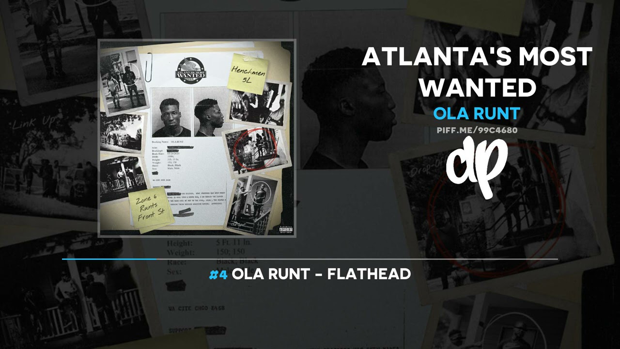 Ola Runt - Atlanta's Most Wanted (FULL MIXTAPE)