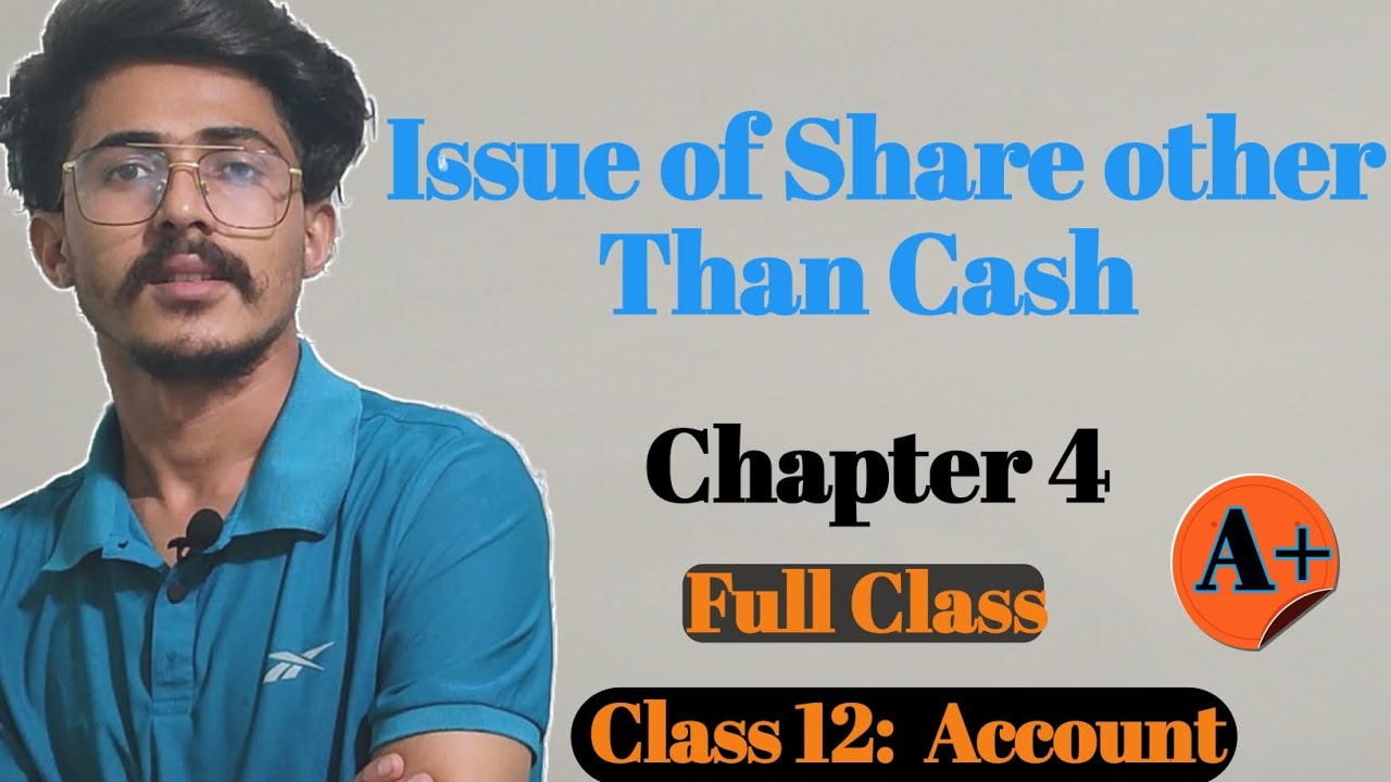 Issue of share for other than cash || Class 12 Account || Chapter 4 || Board Exam Preparation