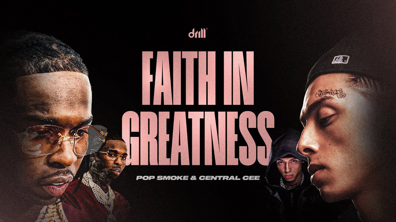 FAITH IN GREATNESS - Pop Smoke & Central Cee Motivational Speech