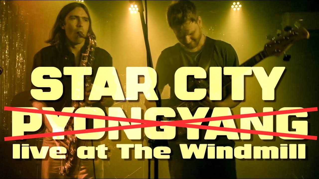 STAR CITY FKA PYONGYANG Live at The Windmill NYE 2024