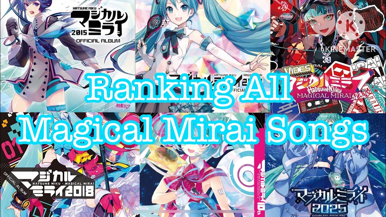 Ranking Every Magical Mirai Song