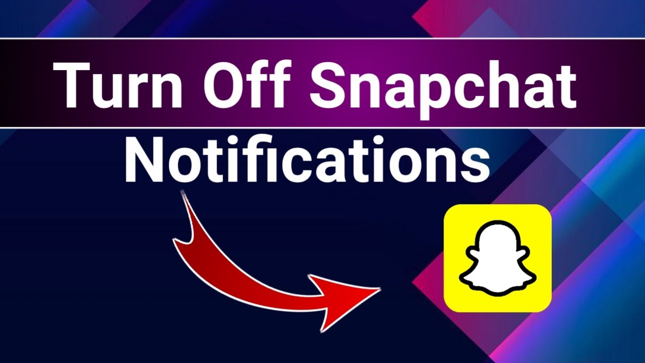 How to Turn Off Snapchat Notifications
