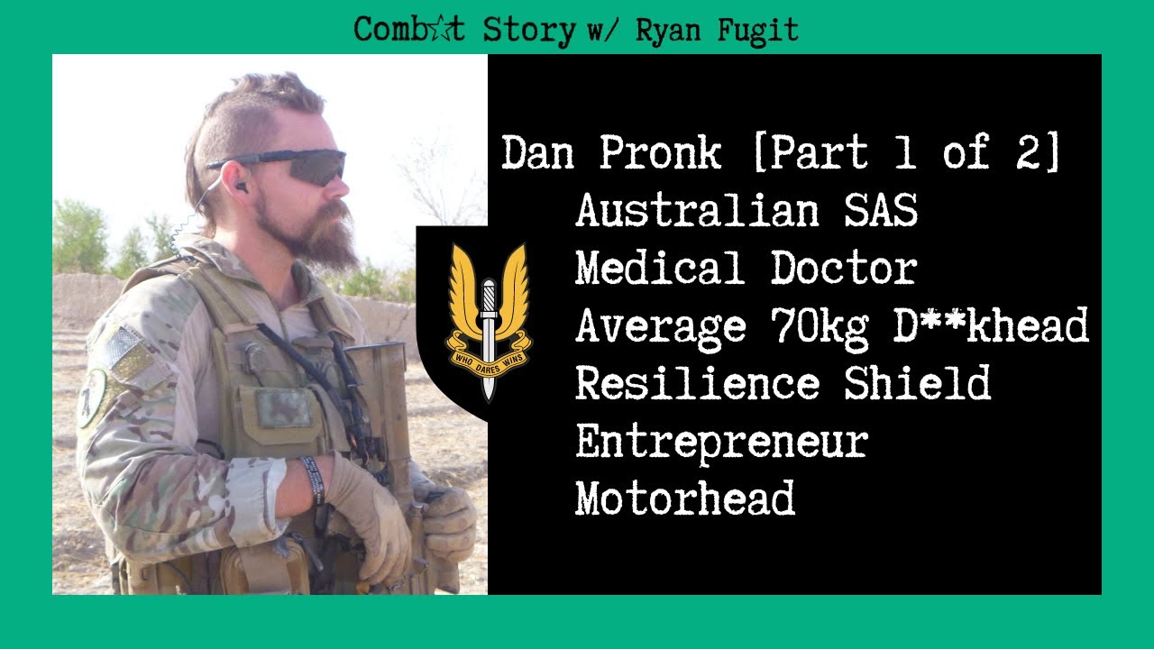 Combat Story (Ep 44): Dan Pronk Part 1 | Australian SASR | Medical Doctor | Author | Entrepreneur