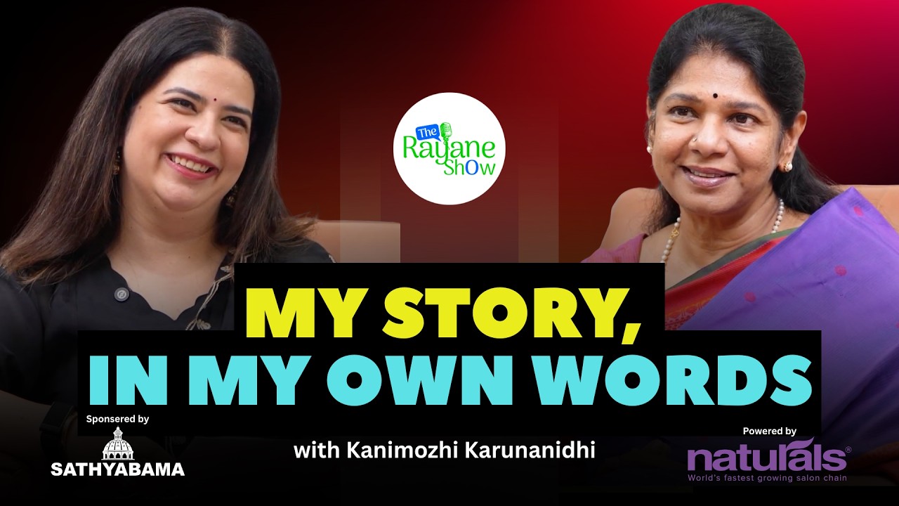 Kanimozhi Karunanidhi | On Survival, Motherhood & Starting Over | The Rayane Show S3E05