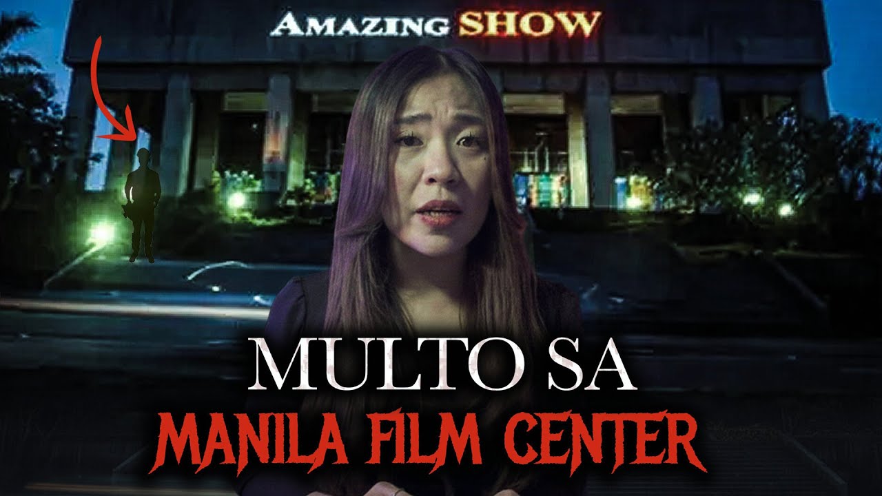 Manila Most Haunted Film Center
