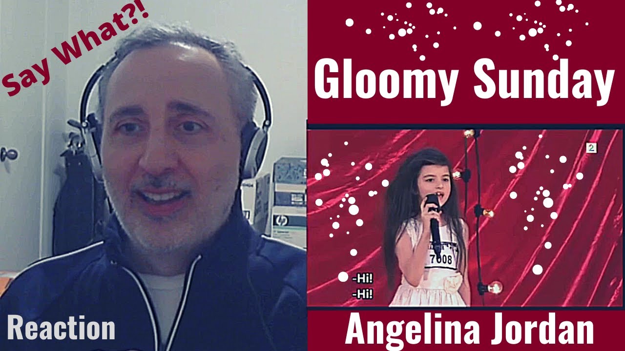 Angelina Jordan - Gloomy Sunday Reaction (Re-Edited for Norway)