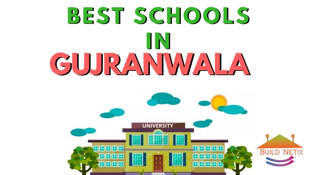 10 Best Schools in Gujranwala