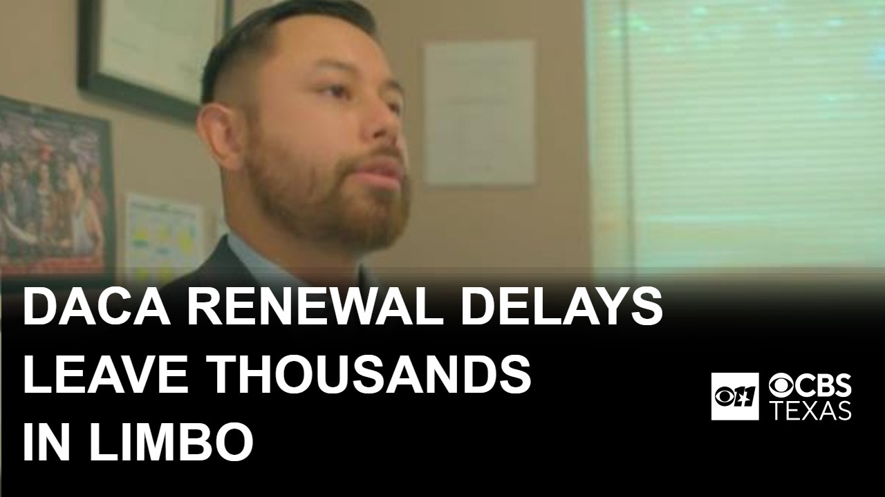 DACA renewal delays leave hundreds of thousands in limbo