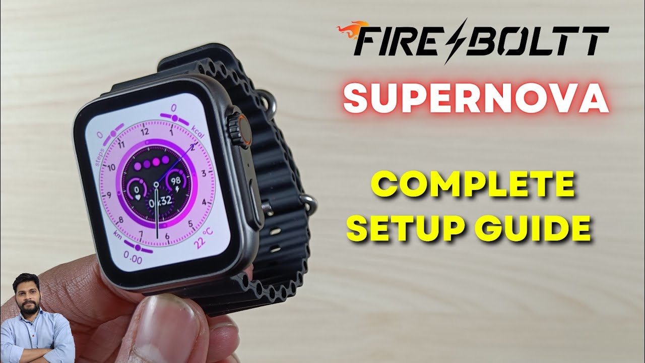 Fire-Boltt Supernova Complete Setup Guide