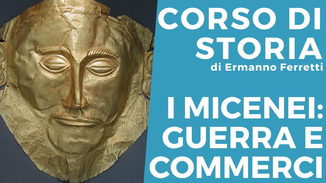 I micenei: guerra e commerci