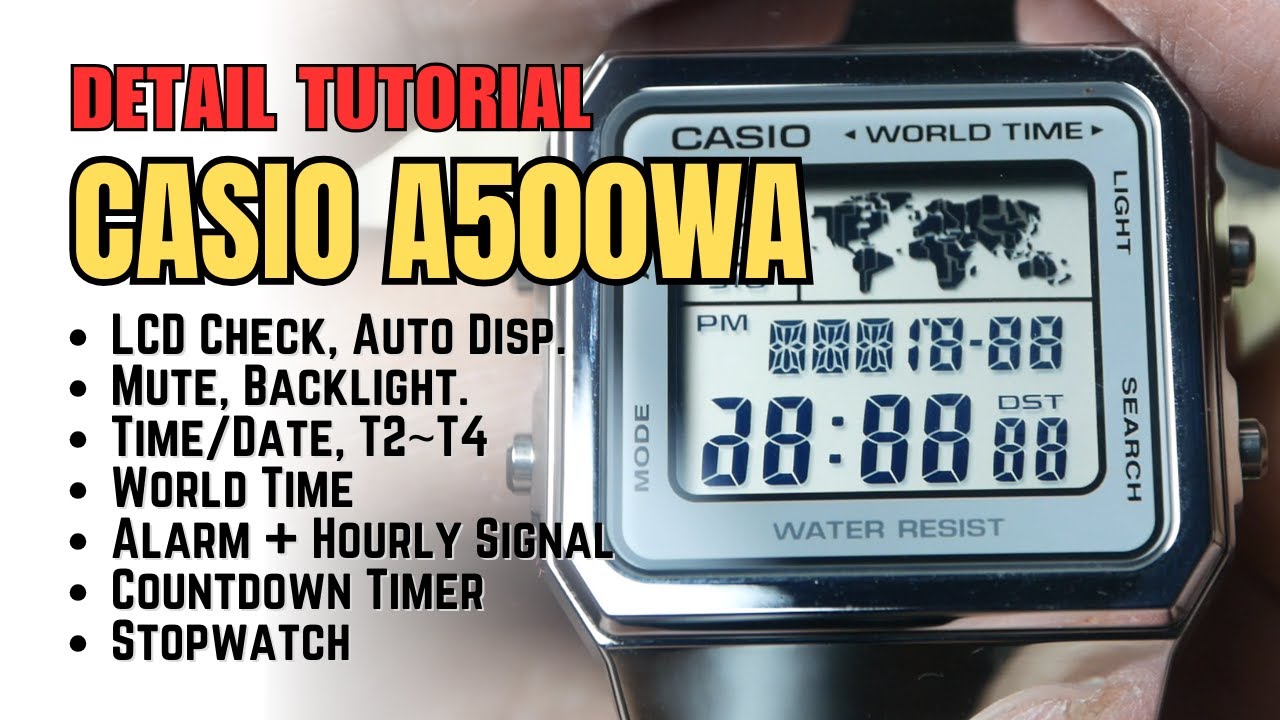 Casio A-500 Tutorial: Detail Setting and Operation of A500WA Classic World Time