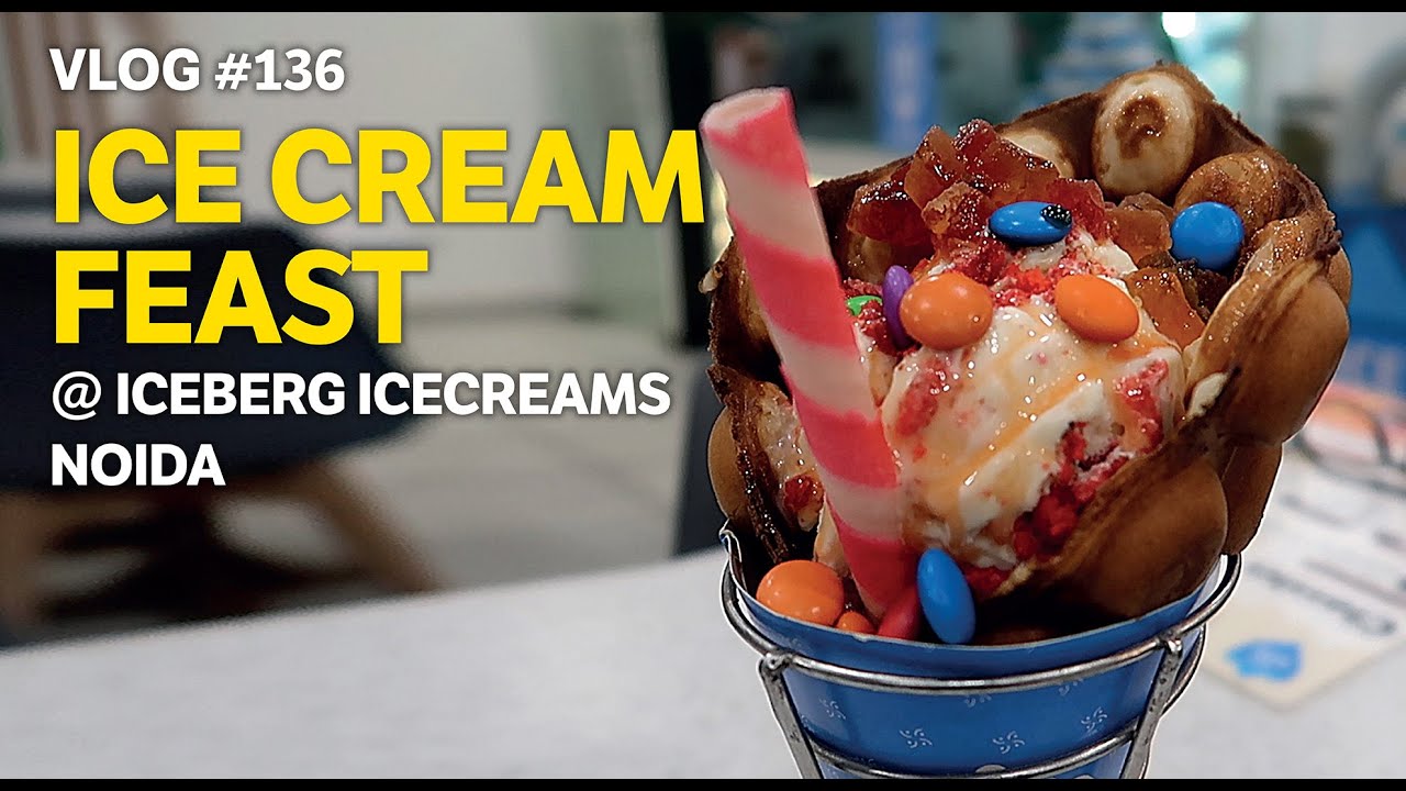 🍨🍨🍨 AN ICE CREAM FEAST @ Iceberg Icecreams Noida  |  DRAGON SMOKE ICE CREAM  |  E136