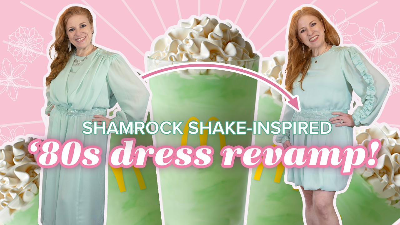 Upcycling an 80’s dress to match my Shamrock Shake - for no real reason