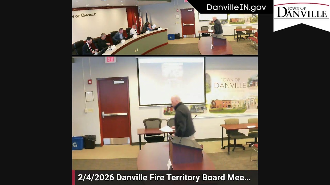 2/4/2026 Danville Center Township Fire Protection Territory Executive Board Meeting