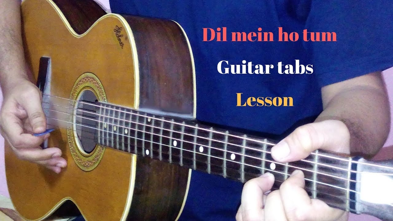 Dil Mein Ho Tum single string tabs lead lesson cover on guitar | CHEAT INDIA