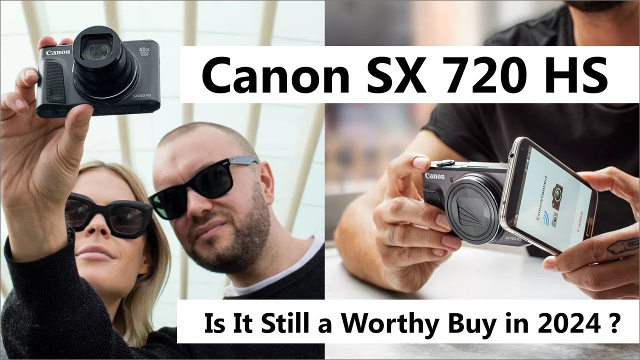 Тестирование и обзор Canon SX 720 HS, лучшей камеры с зумом для путешествий или что-то в этом роде?