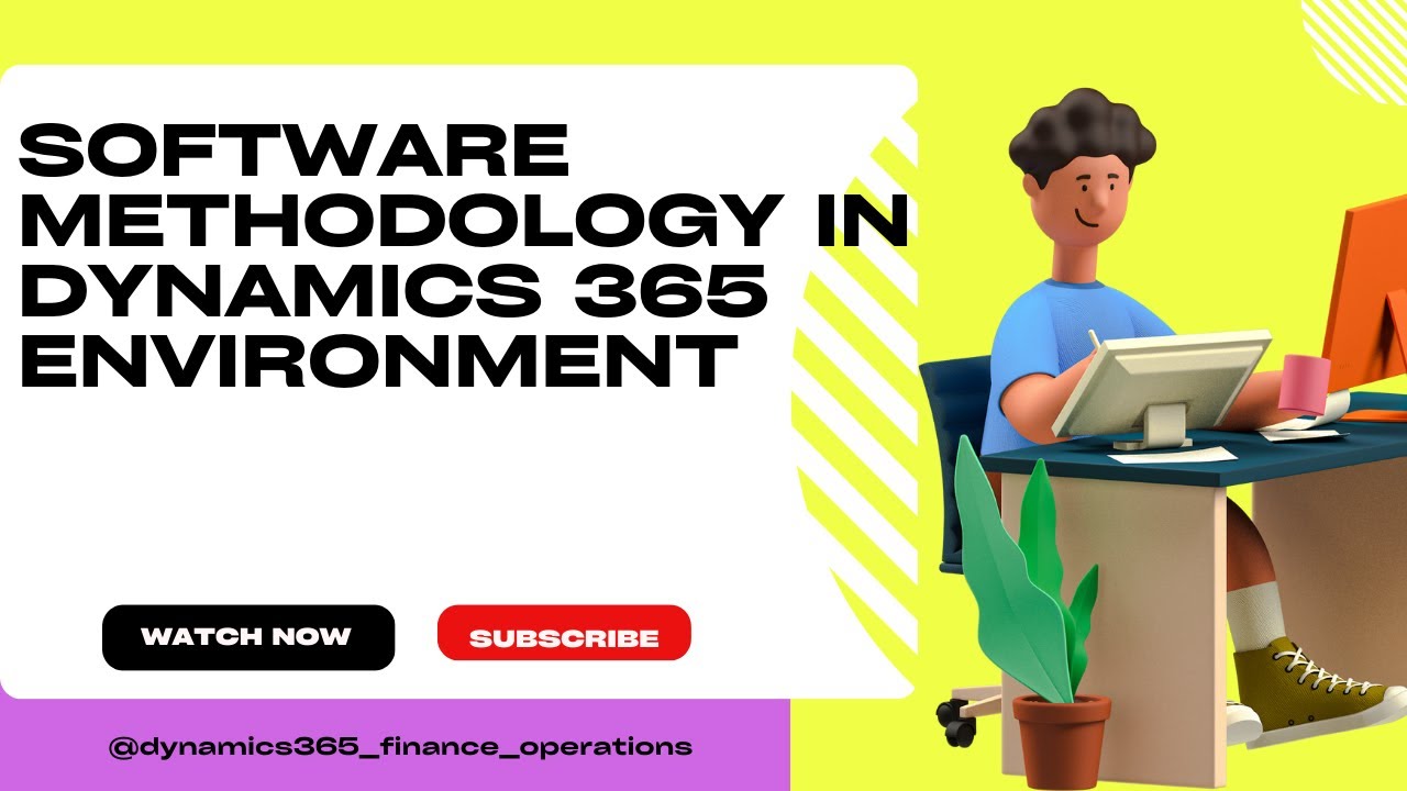 Microsoft Dynamic 365  Implementation methodology