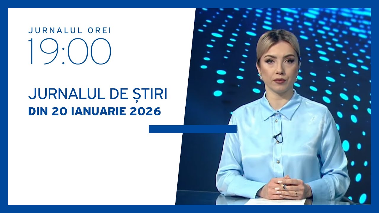 Jurnalul orei 19:00, 20.01.2026