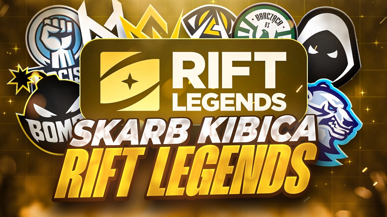 SKARB KIBICA RIFT LEGENDS SPRING 2026