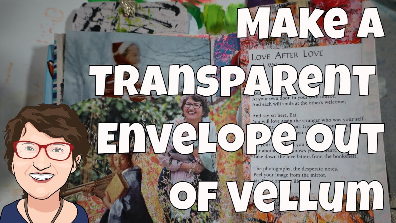 How to Make a Transparent Envelope out of Vellum for your Art Journal