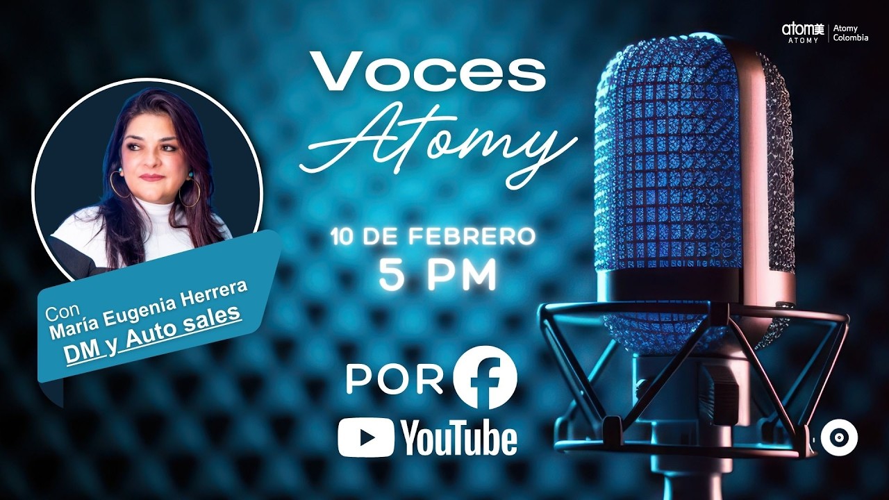 🌟 Atomy Colombia | 🌞 Voces Atomy con María Eugenia Herrera